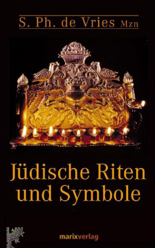 Joodse riten en symbolen by S.Ph. de Vries
